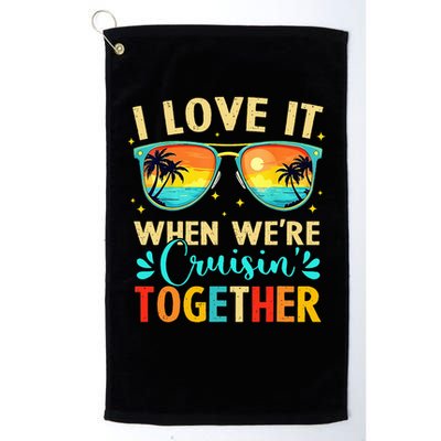 Cruise Ship Summer Vacation Friends Group Family I Love It Golf Towel