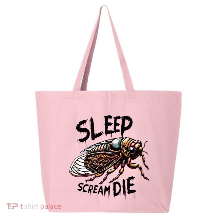 Cicada Sleep Scream Die Incect Bug Lover Entomologist 25L Jumbo Tote
