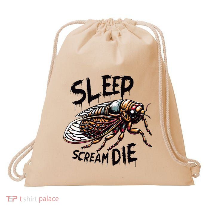 Cicada Sleep Scream Die Incect Bug Lover Entomologist Drawstring Bag