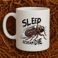 Cicada Sleep Scream Die Incect Bug Lover Entomologist Mug
