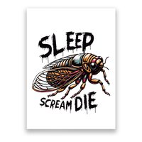 Cicada Sleep Scream Die Incect Bug Lover Entomologist Poster