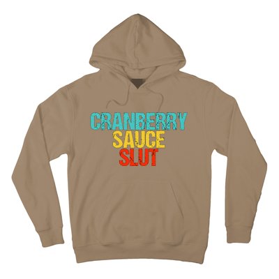 Cranberry Sauce Slut 2024 Hoodie