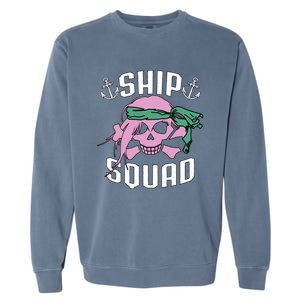 Cruise Ship Squad Pirate Vacation Trip Friends Group Funny Gift Garment-Dyed Sweatshirt