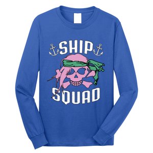 Cruise Ship Squad Pirate Vacation Trip Friends Group Funny Gift Long Sleeve Shirt