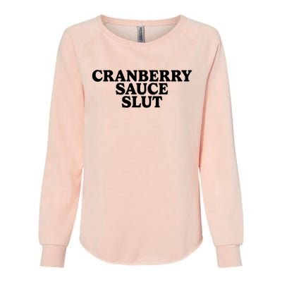 Cranberry Sauce Slut Womens California Wash Sweatshirt