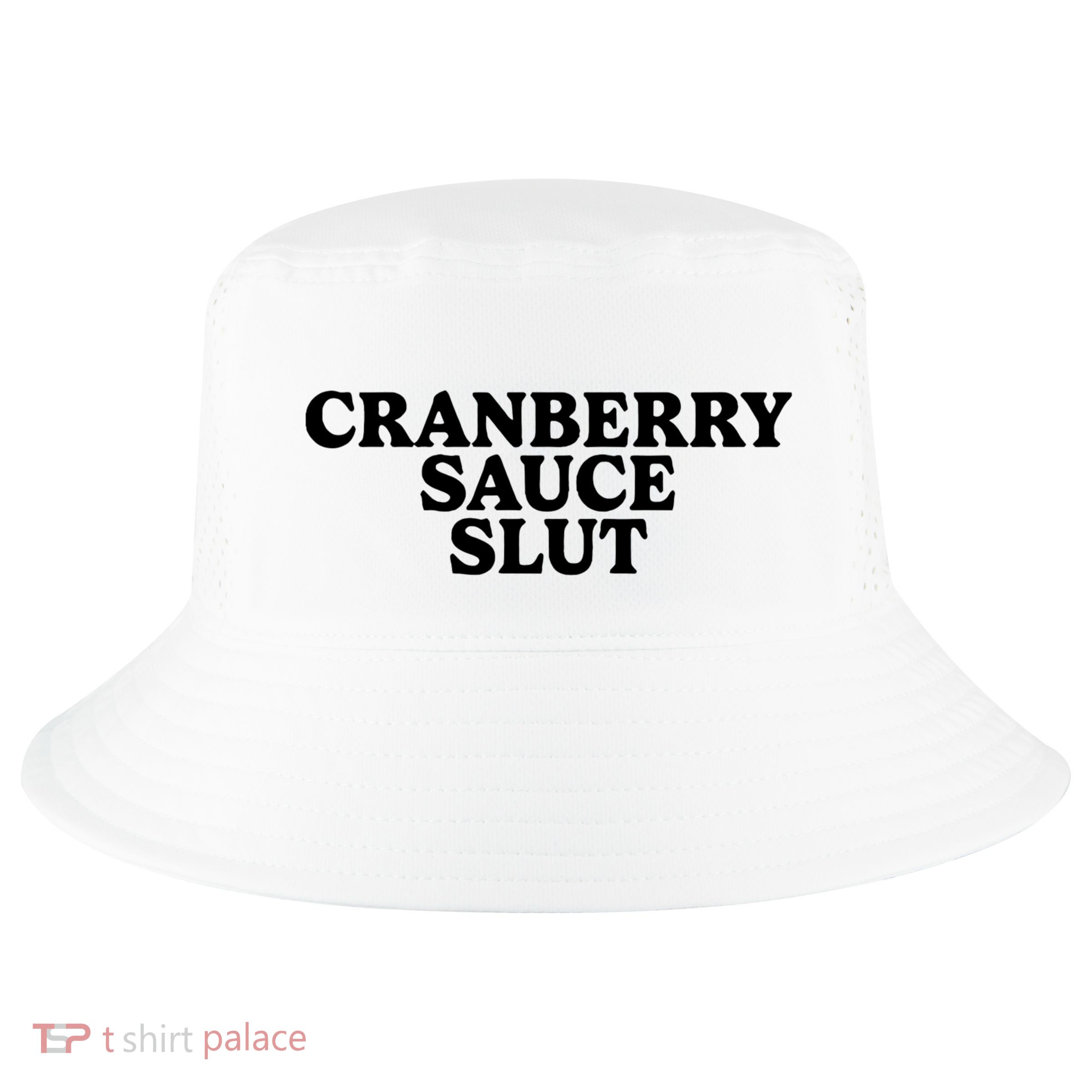 Cranberry Sauce Slut Cool Comfort Performance Bucket Hat
