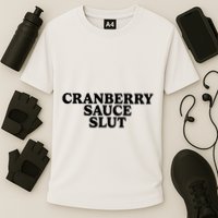 Cranberry Sauce Slut Cooling Performance Crew T-Shirt