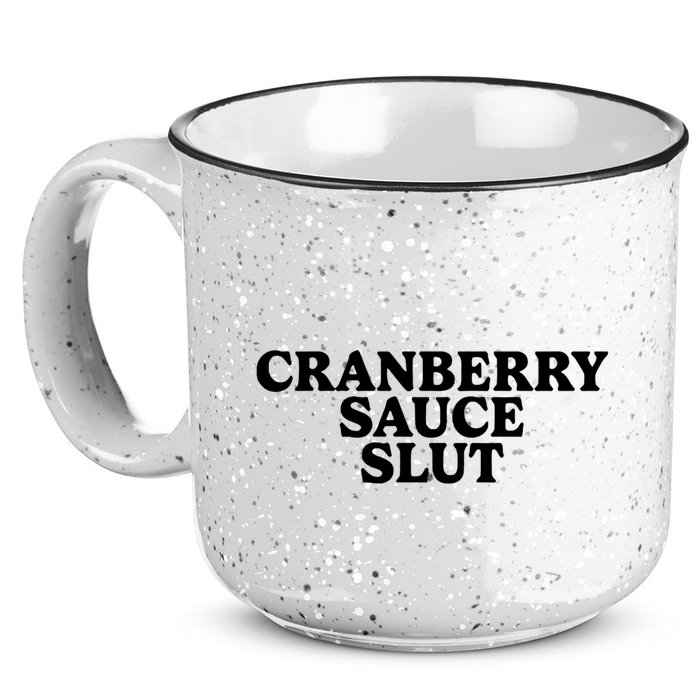 Cranberry Sauce Slut 15oz Campfire Ceramic Mug