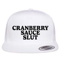 Cranberry Sauce Slut Flatbill Hat
