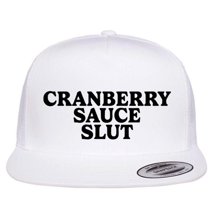 Cranberry Sauce Slut Flatbill Hat