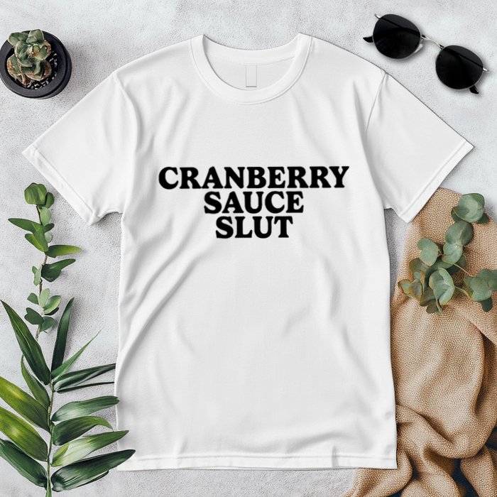 Cranberry Sauce Slut Premium T-Shirt