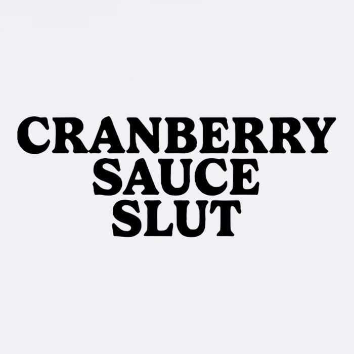 Cranberry Sauce Slut Premium T-Shirt