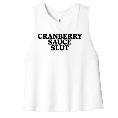 Cranberry Sauce Slut Women's Racerback Cropped Tank