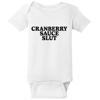 Cranberry Sauce Slut Baby Bodysuit