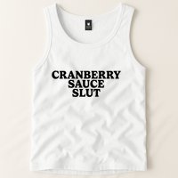 Cranberry Sauce Slut Tank Top