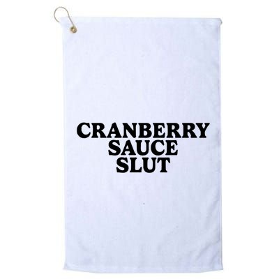 Cranberry Sauce Slut Golf Towel