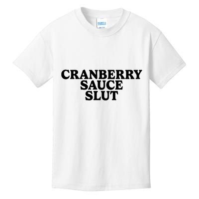 Cranberry Sauce Slut Kids T-Shirt