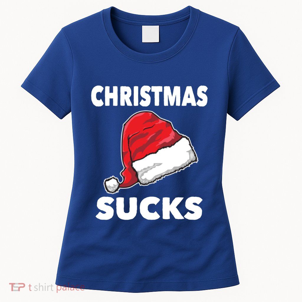 Christmas Sucks Scrooge Gift Womens T-Shirt