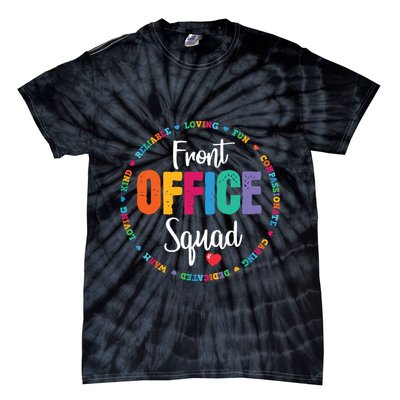 Cute School Secretary Admin Appreciation Front Office Squad Tie-Dye T-Shirt