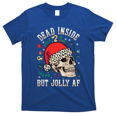 Christmas Skeleton Santa Hat Dead Inside But Jolly Af Xmas Gift T-Shirt