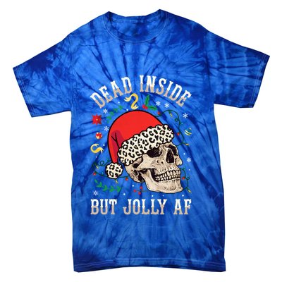 Christmas Skeleton Santa Hat Dead Inside But Jolly Af Xmas Gift Tie-Dye T-Shirt