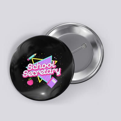 Cute School Secretary 80s 90s Back To School Button