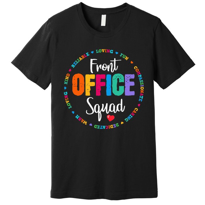 Cute School Secretary Admin Appreciation Front Office Squad Premium T-Shirt