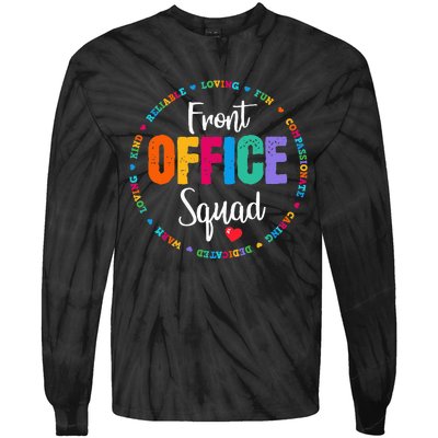 Cute School Secretary Admin Appreciation Front Office Squad Tie-Dye Long Sleeve Shirt