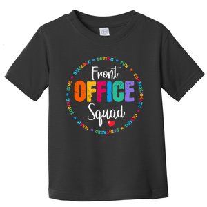 Cute School Secretary Admin Appreciation Front Office Squad Toddler T-Shirt