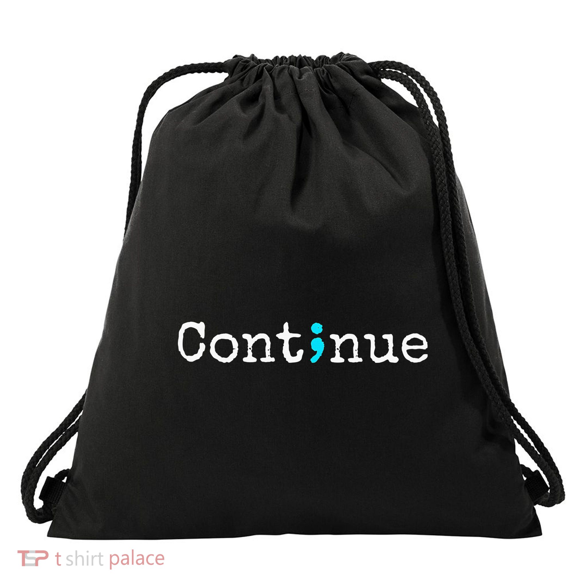 Continue Semicolon Suicide Mental Health Drawstring Bag