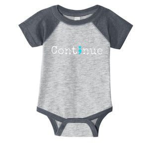 Continue Semicolon Suicide Mental Health Infant Baby Jersey Bodysuit