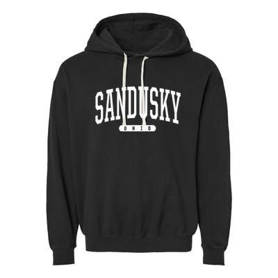 College Style Sandusky Ohio Souvenir Gift Garment-Dyed Fleece Hoodie