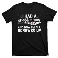 Cool Scoliosis Spinal Fusion Gift Back Surgery Recovery Gift T-Shirt