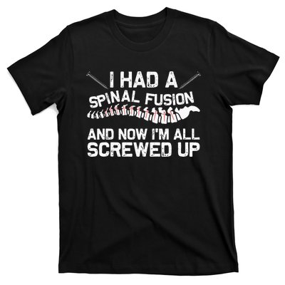 Cool Scoliosis Spinal Fusion Gift Back Surgery Recovery Gift T-Shirt