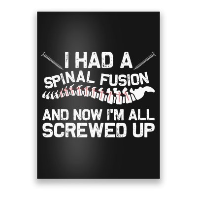 Cool Scoliosis Spinal Fusion Gift Back Surgery Recovery Gift Poster