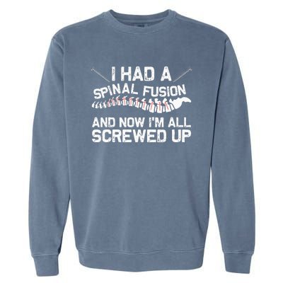 Cool Scoliosis Spinal Fusion Gift Back Surgery Recovery Gift Garment-Dyed Sweatshirt