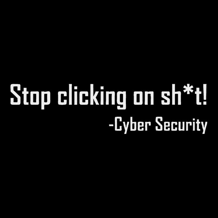 Cyber Security Stop Clicking On Shit Funny Cybersecurity Daily Commute Backpack