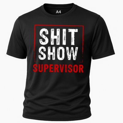 Cool Shit Show Supervisor Hilarious Vintage For Adults Performance Shirt