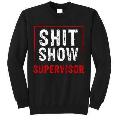 Cool Shit Show Supervisor Hilarious Vintage For Adults Sweatshirt