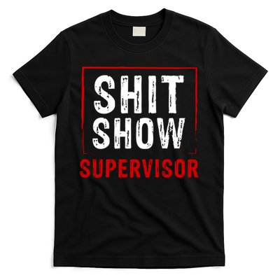 Cool Shit Show Supervisor Hilarious Vintage For Adults T-Shirt