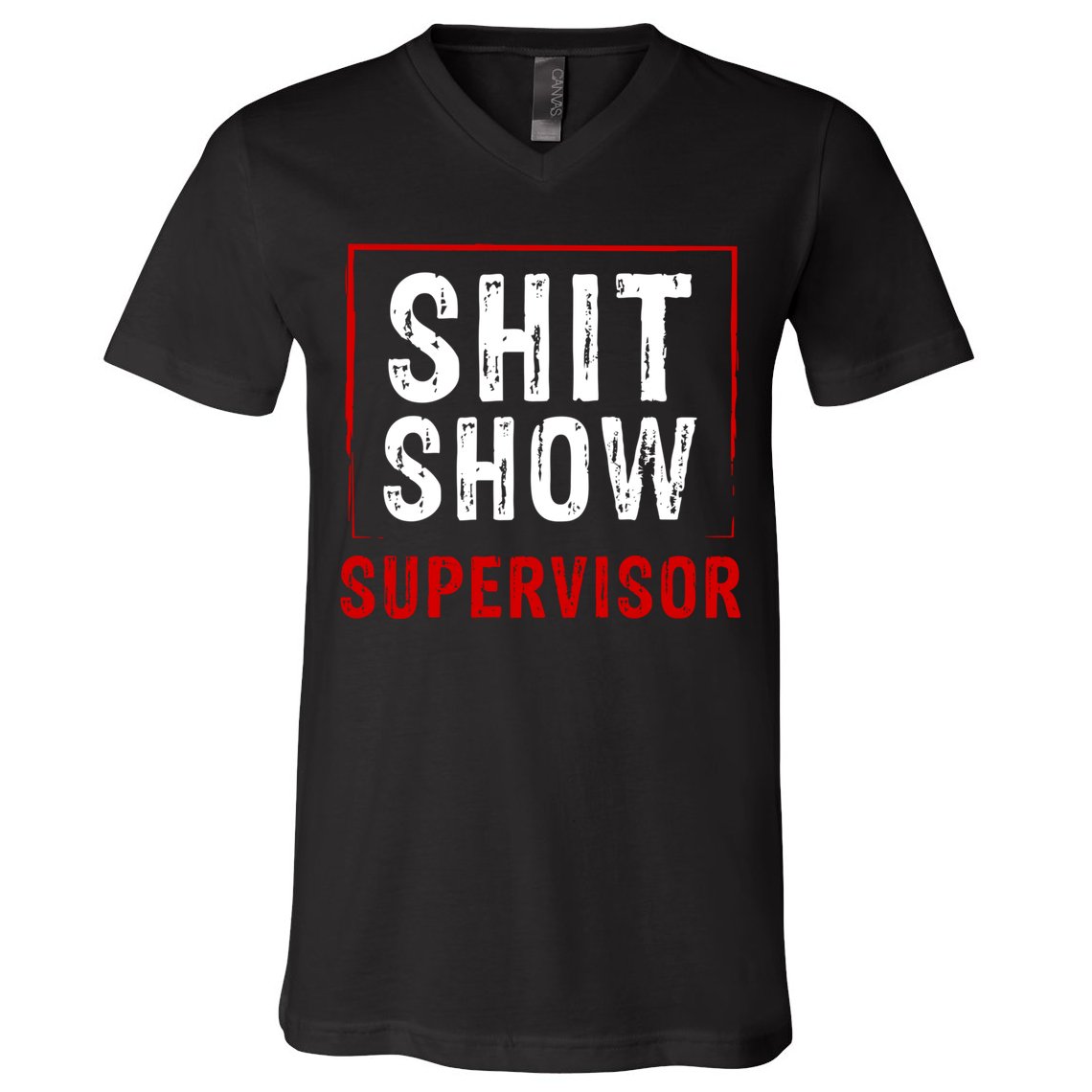 Cool Shit Show Supervisor Hilarious Vintage For Adults V-Neck T-Shirt