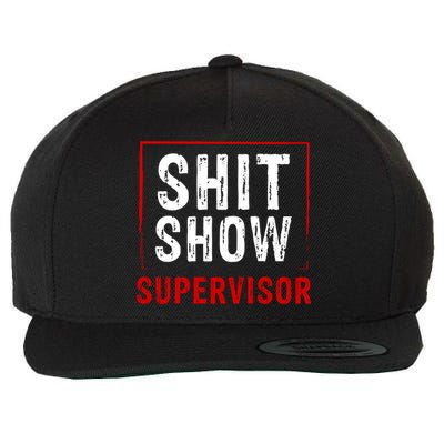 Cool Shit Show Supervisor Hilarious Vintage For Adults Wool Snapback Cap