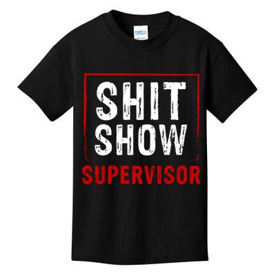 Cool Shit Show Supervisor Hilarious Vintage For Adults Kids T-Shirt