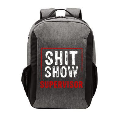 Cool Shit Show Supervisor Hilarious Vintage For Adults Vector Backpack