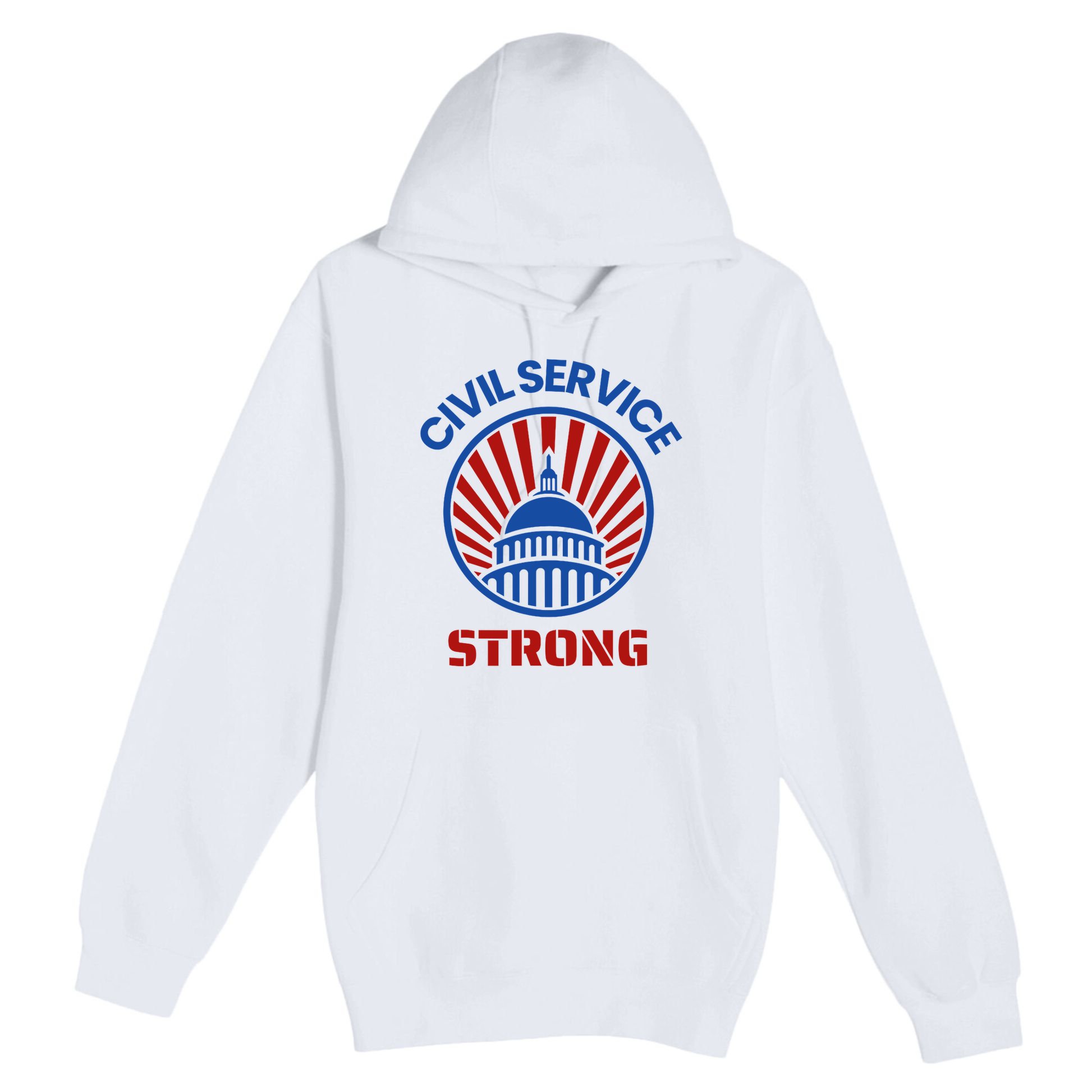Civil Service Strong Protect Federal Workers Premium Pullover Hoodie