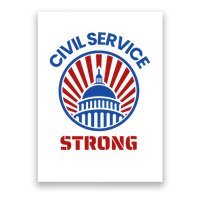 Civil Service Strong Protect Federal Workers Poster