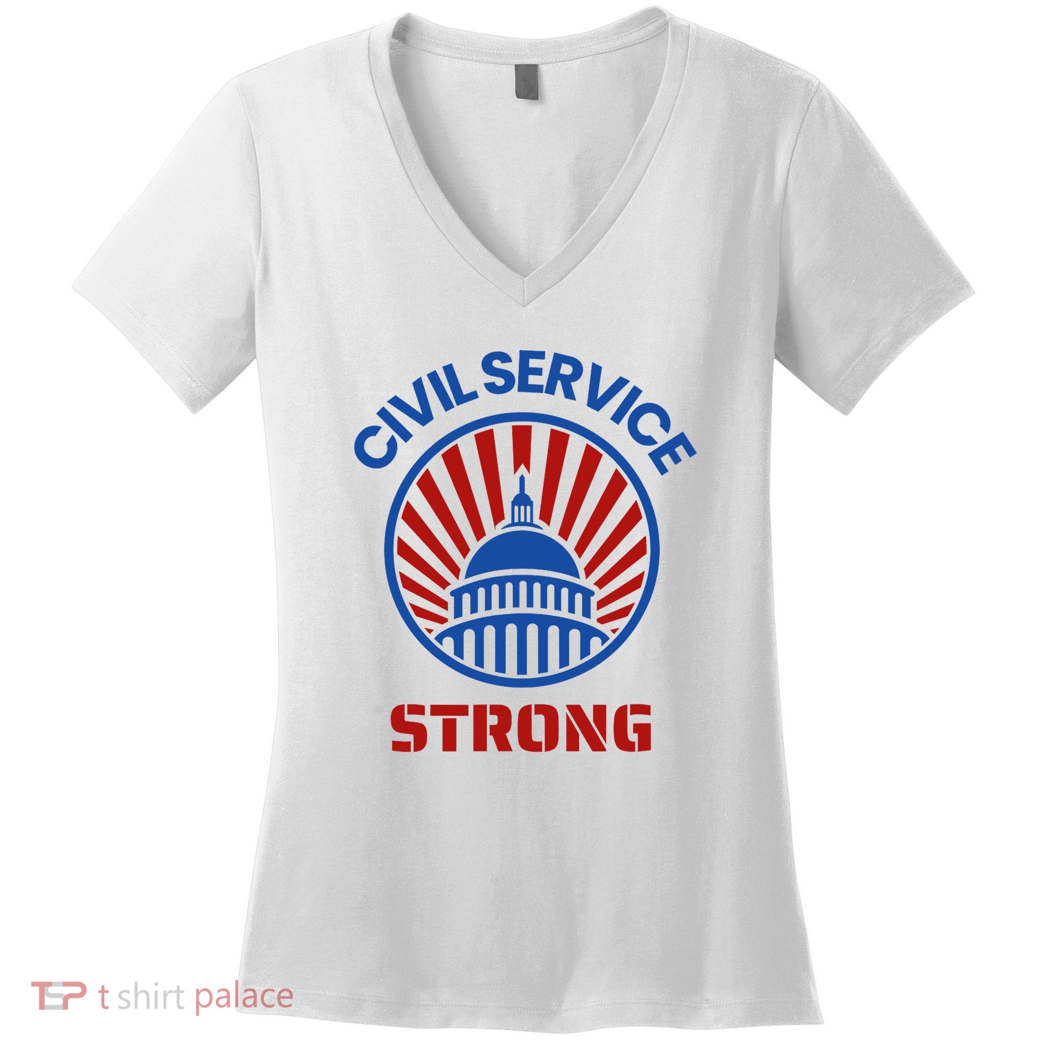 Civil Service Strong Protect Federal Workers Women's V-Neck T-Shirt