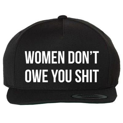 Cool 'S 'S Don’t Owe You Shit Graphic Design Cute Gift Wool Snapback Cap