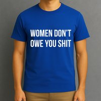Cool 'S 'S Don’t Owe You Shit Graphic Design Cute Gift T-Shirt