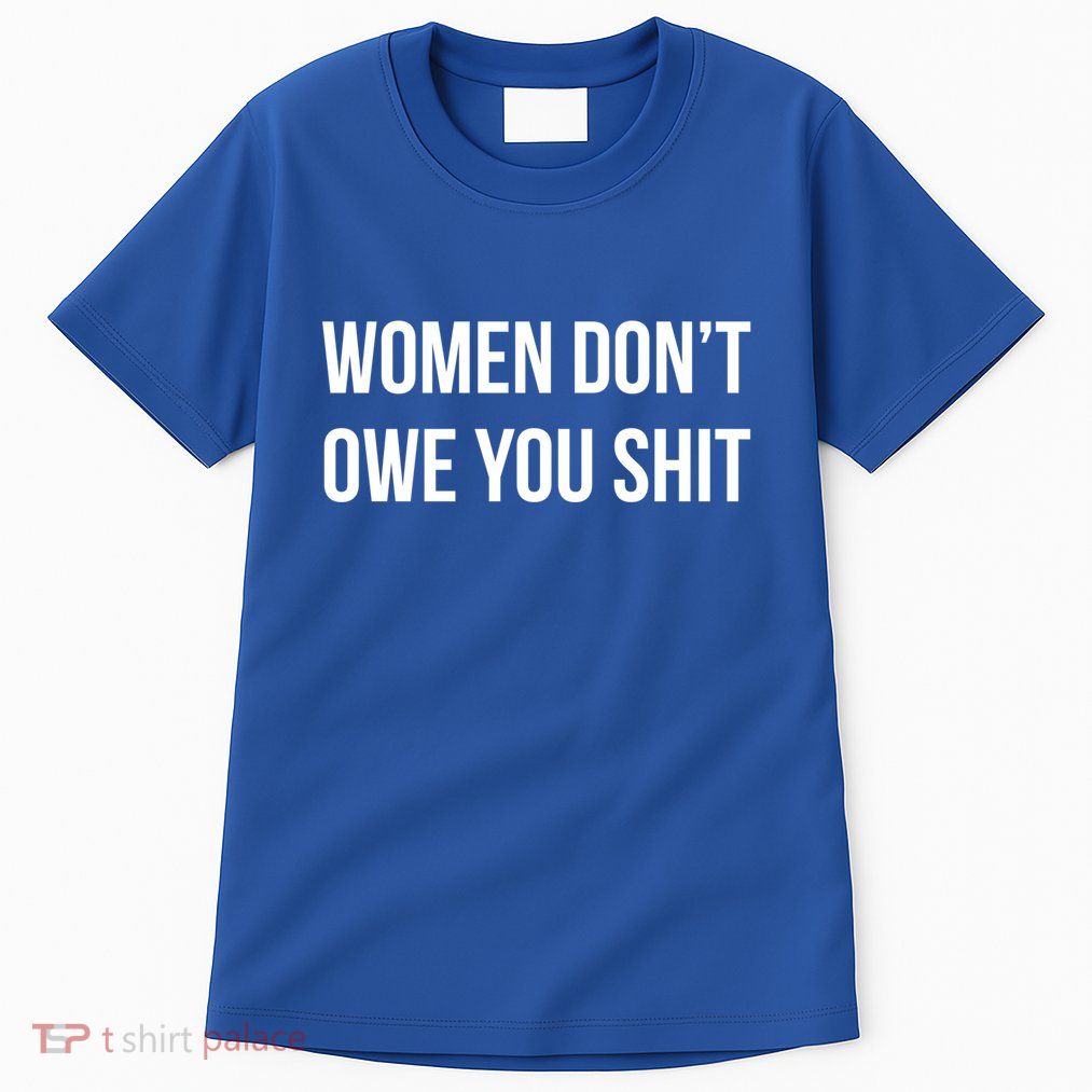 Cool 'S 'S Don’t Owe You Shit Graphic Design Cute Gift Tall T-Shirt